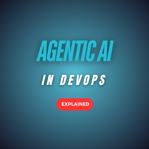 Agentic AI in DevOps